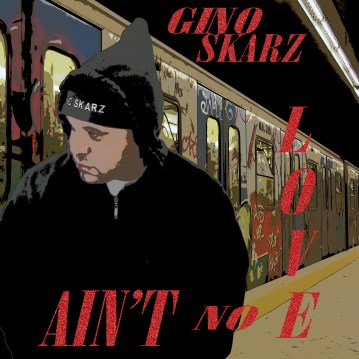 gino-skarz-aint-no-love-cover-art