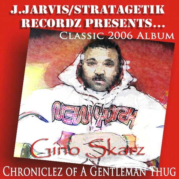 Gino Skarz - Chroniclez of A Gemtleman Thug - Cover Art - 2