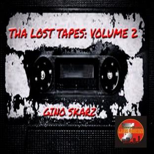 GINO SKARZ - THA LOST TAPES - VOLUME 2 (COVER 2)